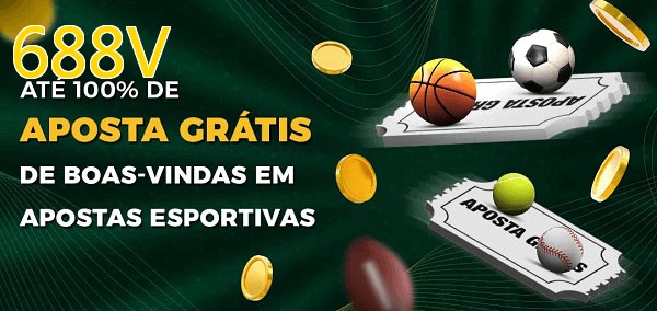 688Vbet Ate 100% de Aposta Gratis